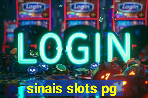 sinais slots pg